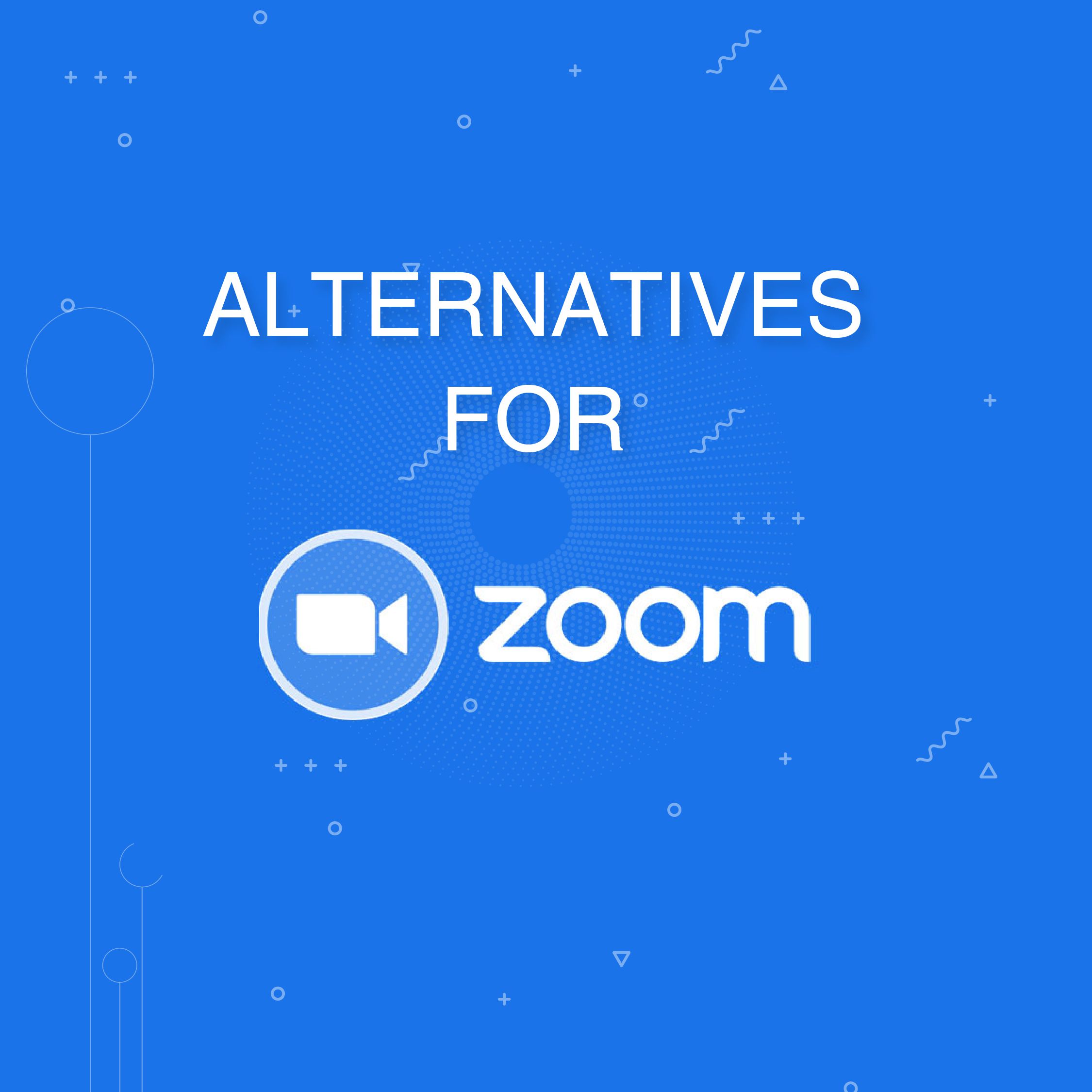 alternatives for zoom app